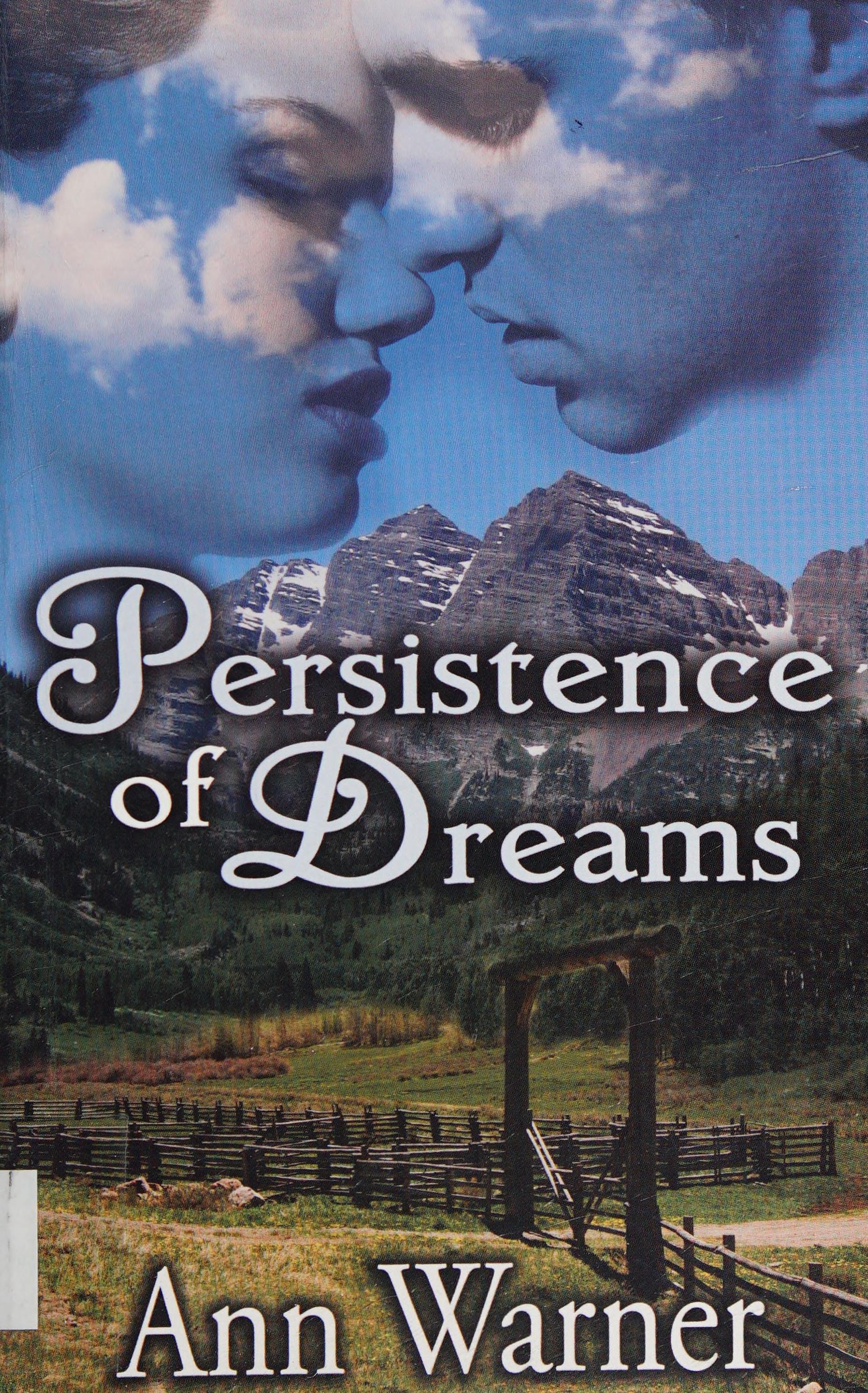 Persistence of dreams