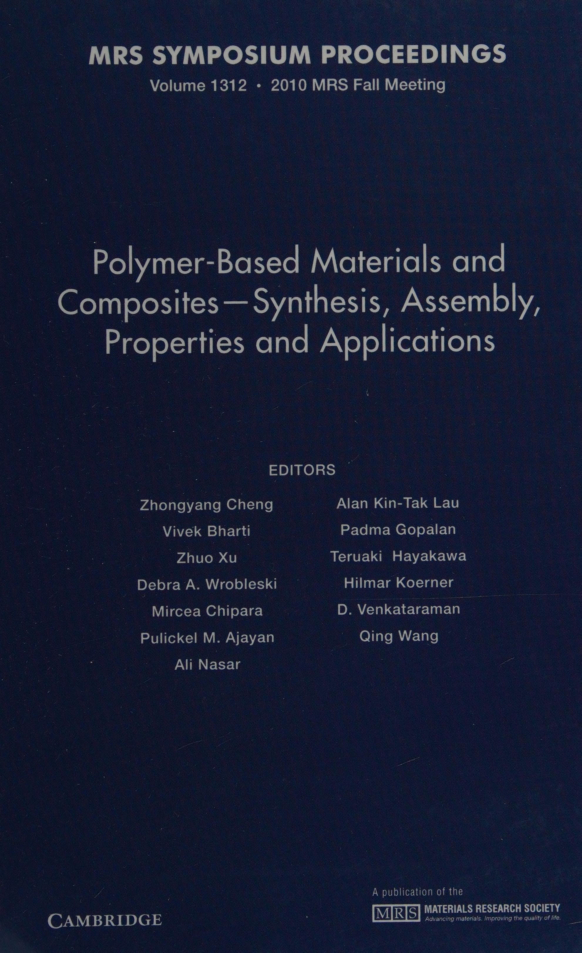 Polymer-Based Materials And Composites-Synthesis, Assembly, Properties And Applications: Volume 1312