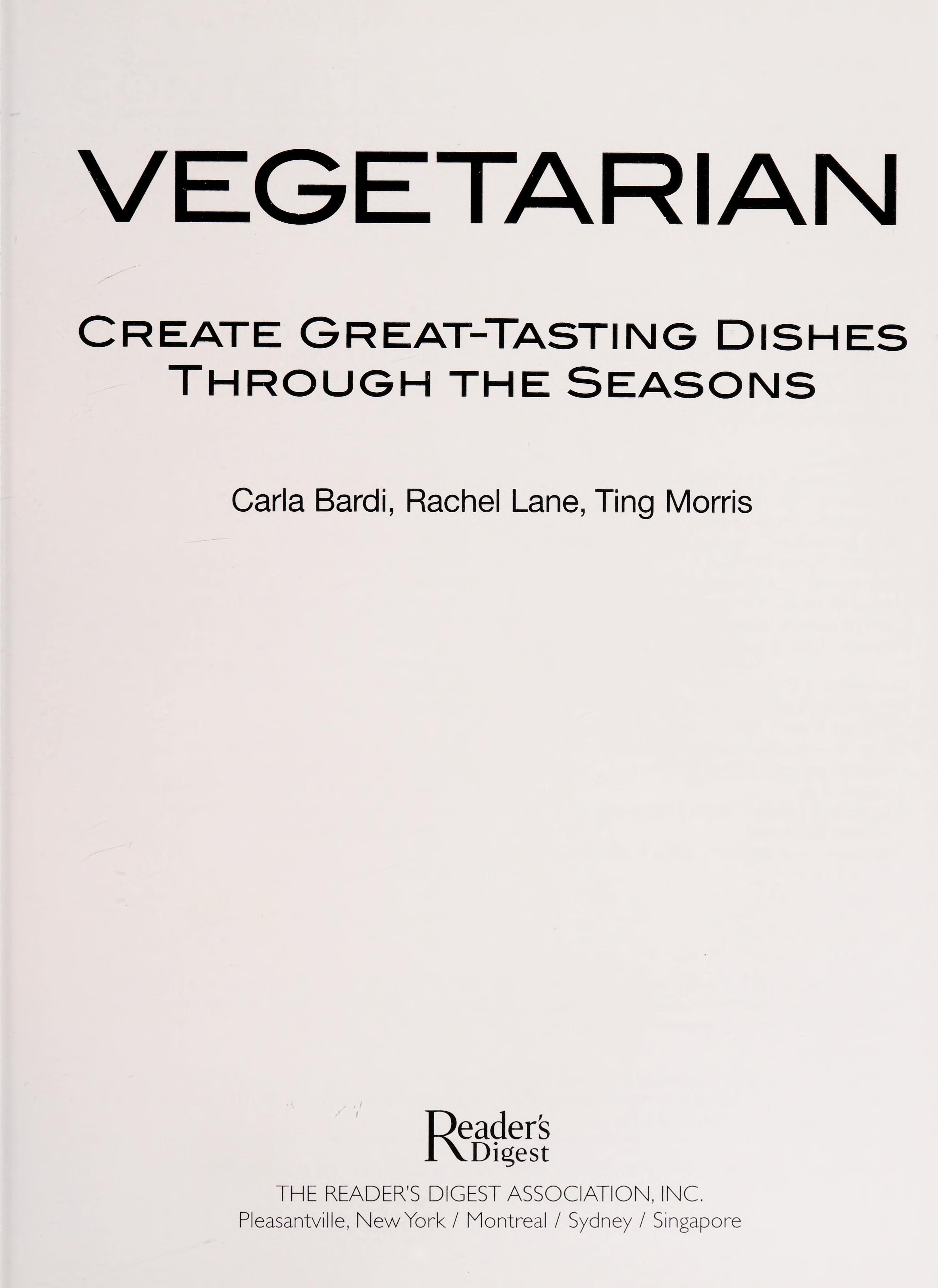 Vegetarian: Create Great-Tasting Dishes Through The Seasons