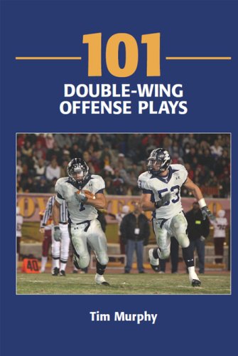 101 Double-Wing Offense Plays