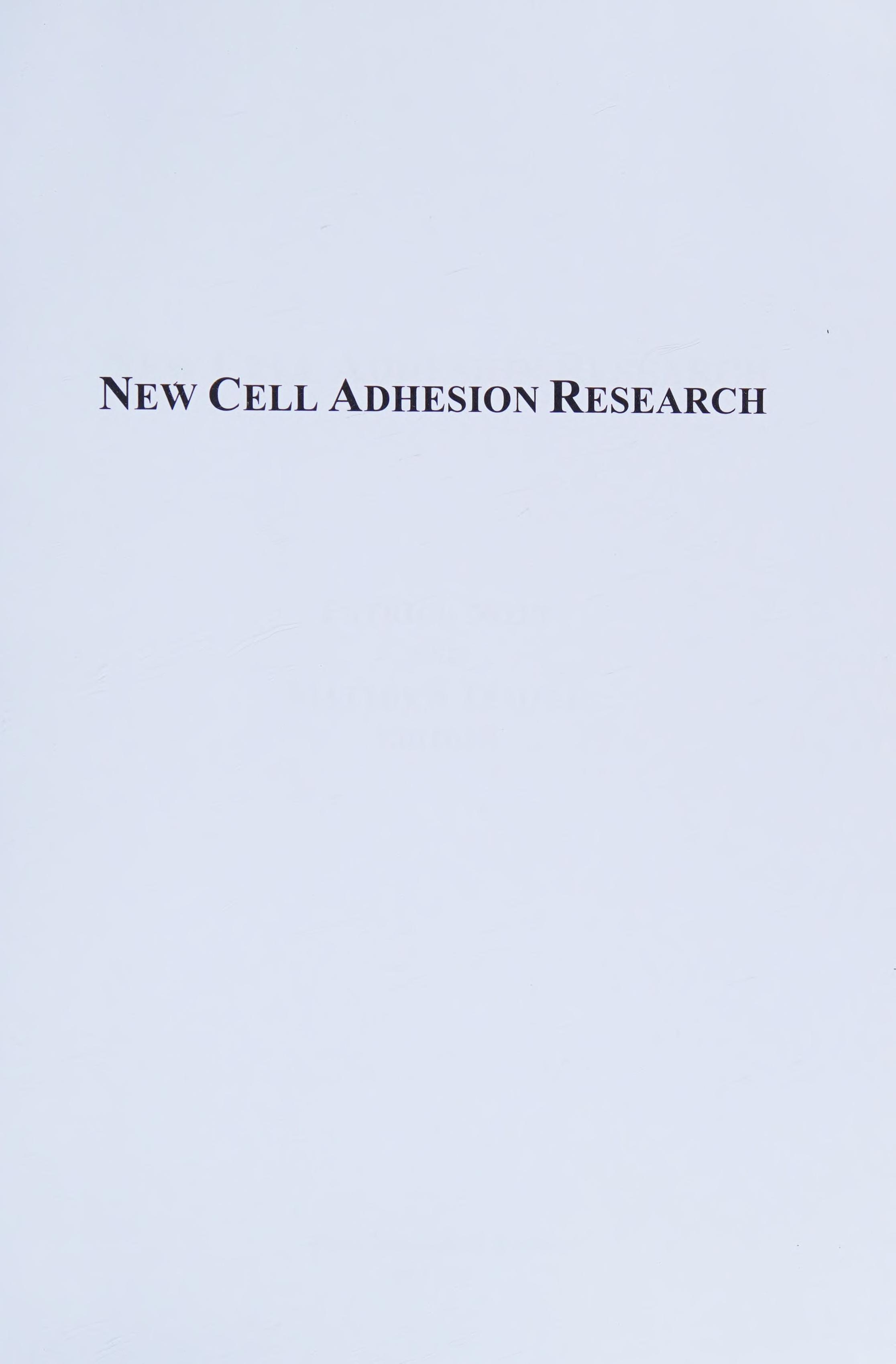 New Cell Adhesion Research
