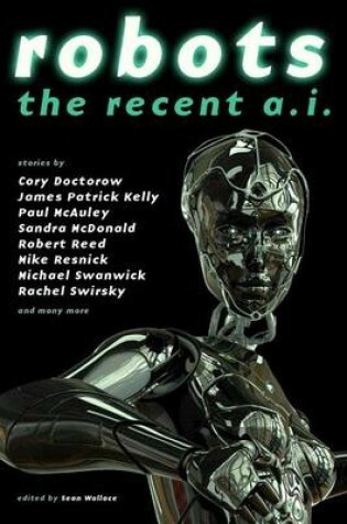 Robots: The Recent a.I.