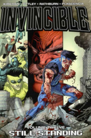 Invincible Volume 12 by Robert Kirkman, ISBN 9781607061663
