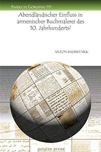 Abendlandischer Einfluss in Armenischer Buchmalerei des 10. Jahrhunderts?