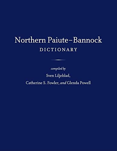 Northern Paiute–Bannock Dictionary
