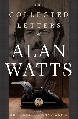 The Collected Letters of Alan Watts