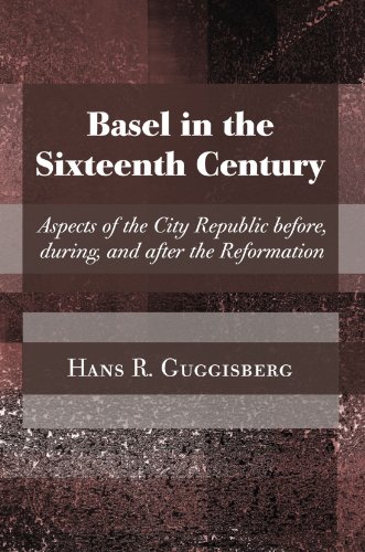 Basel In The Sixteenth Century: