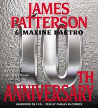 10Th Anniversary by James Patterson and Maxine Paetro, ISBN 9781609419998