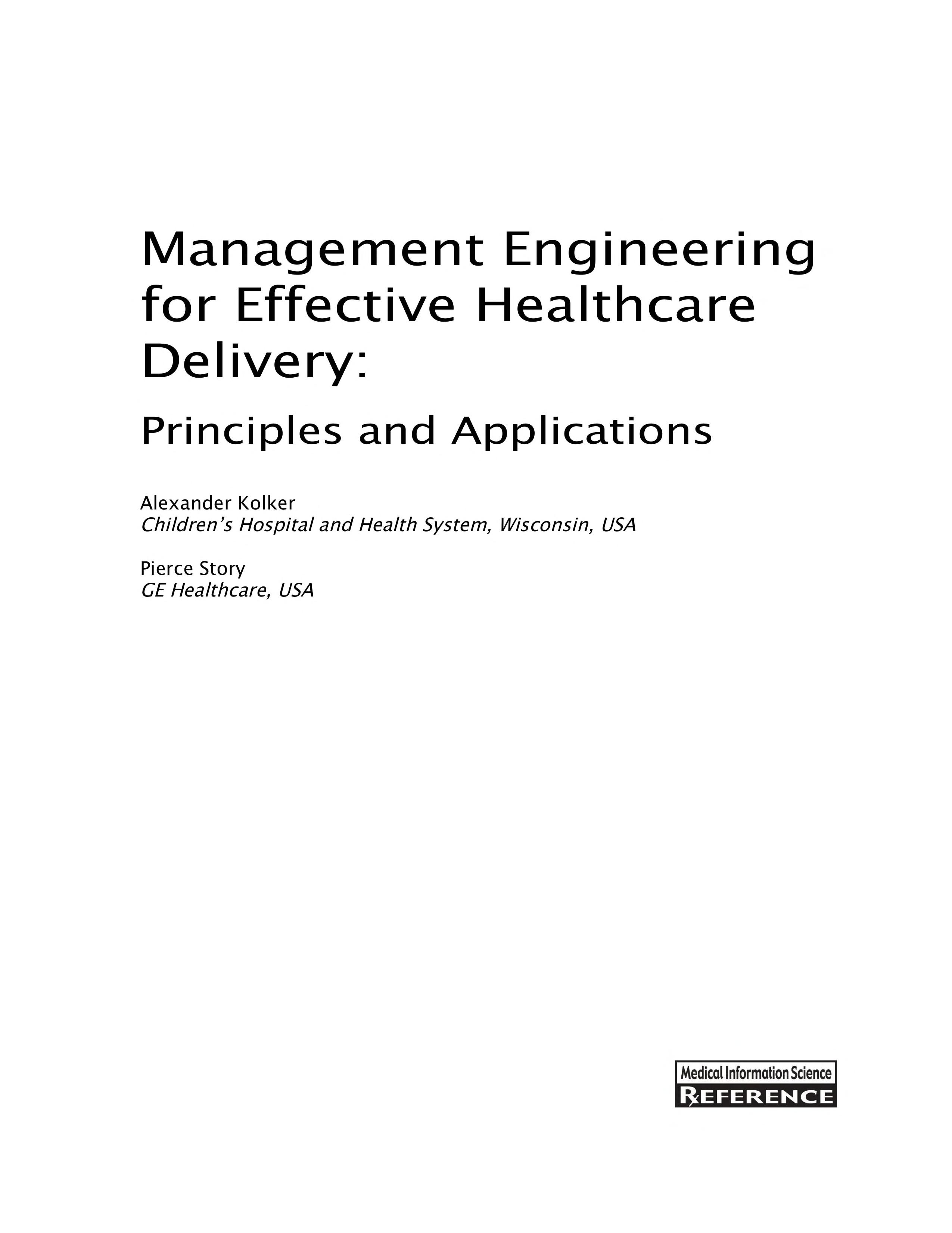 Management Engineering for Effective Healthcare Delivery