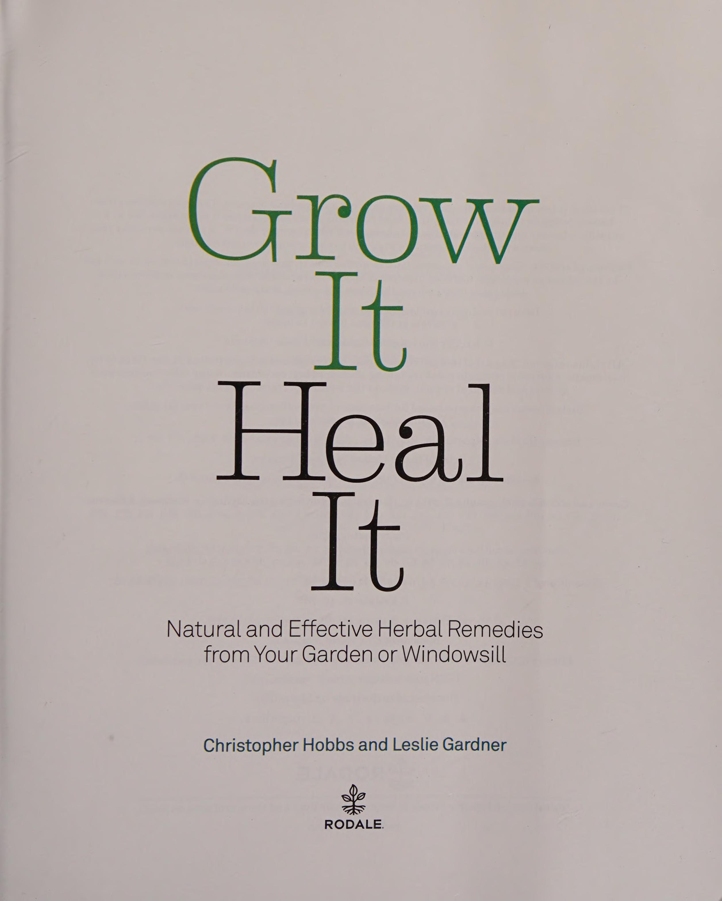 Grow it heal it