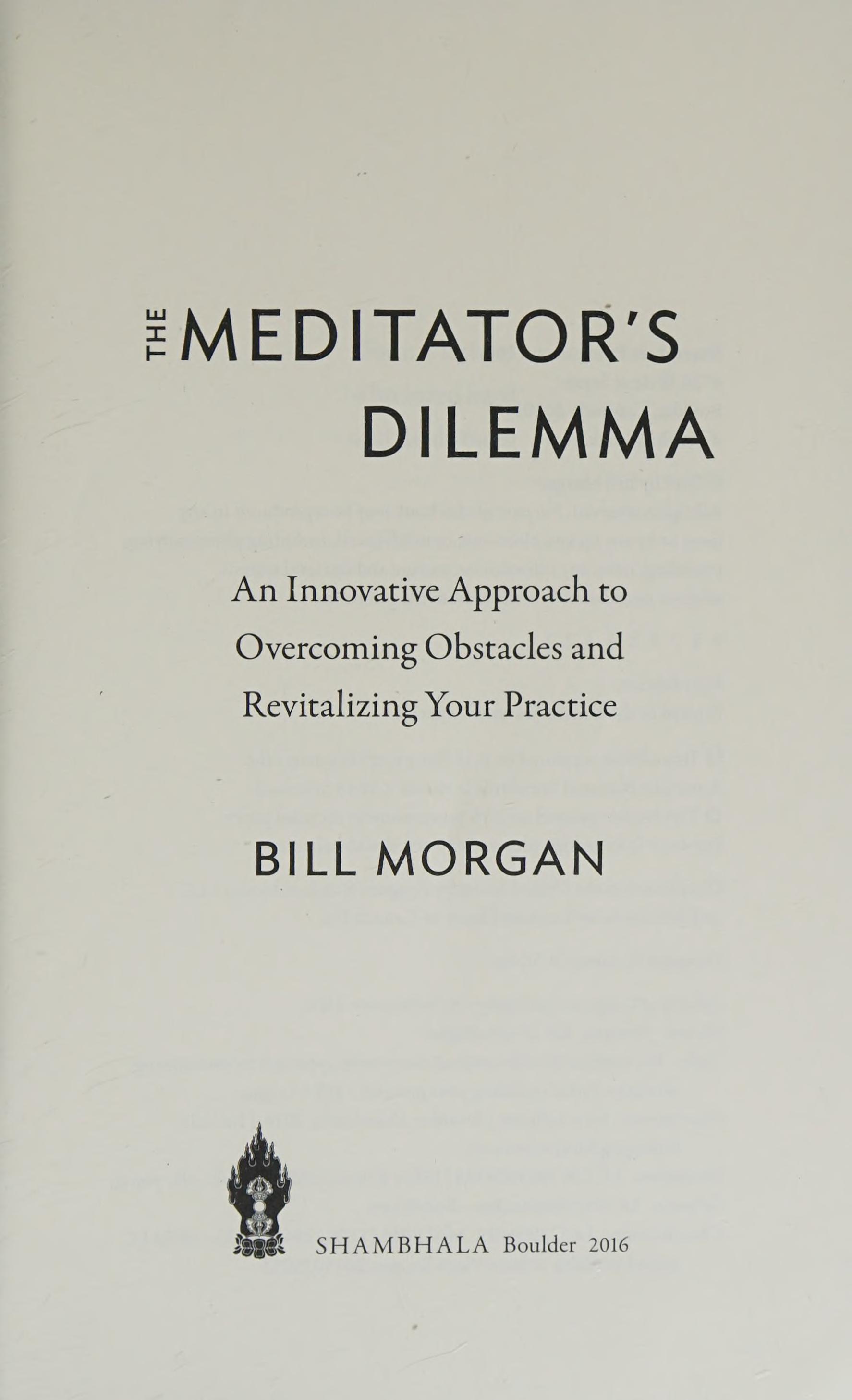 The Meditator's Dilemma