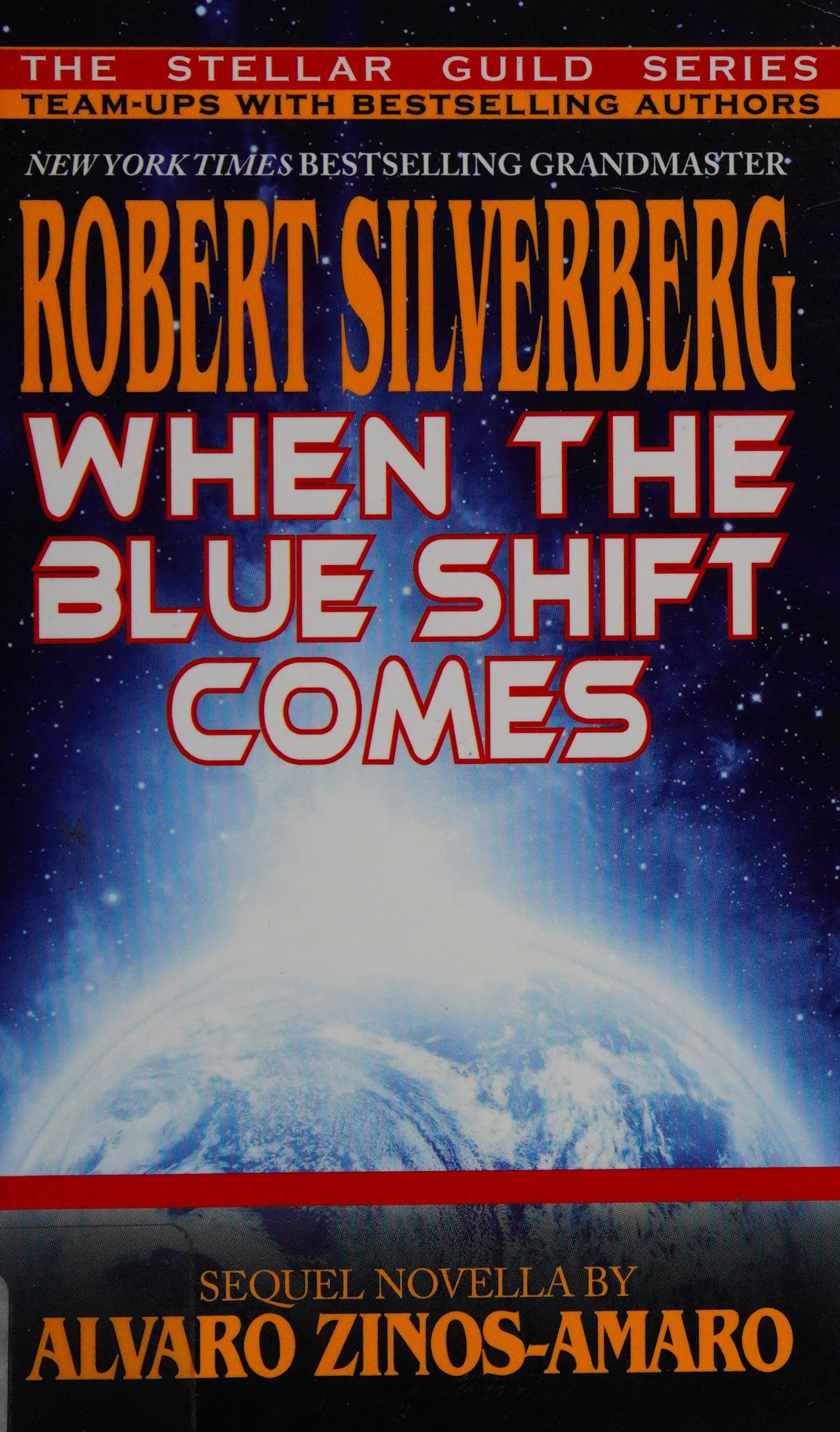 When the Blue Shift Comes