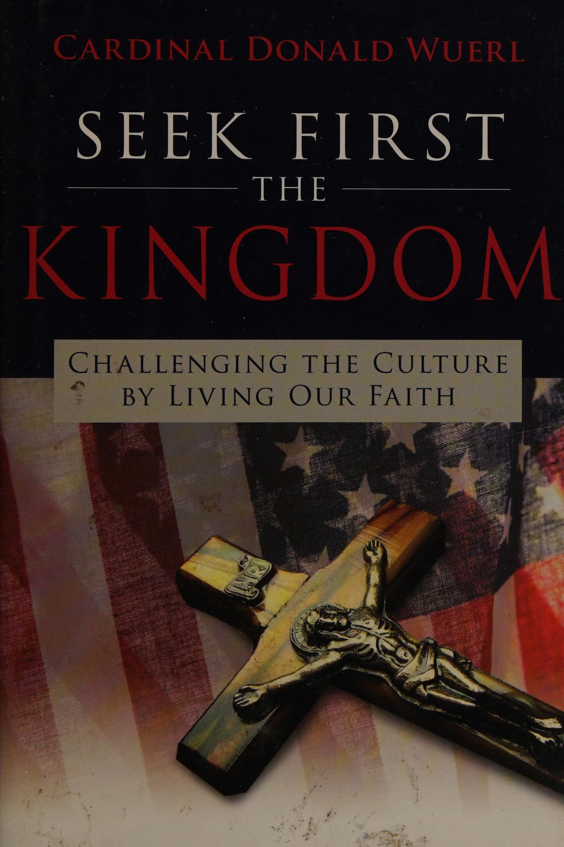 Seek first the kingdom