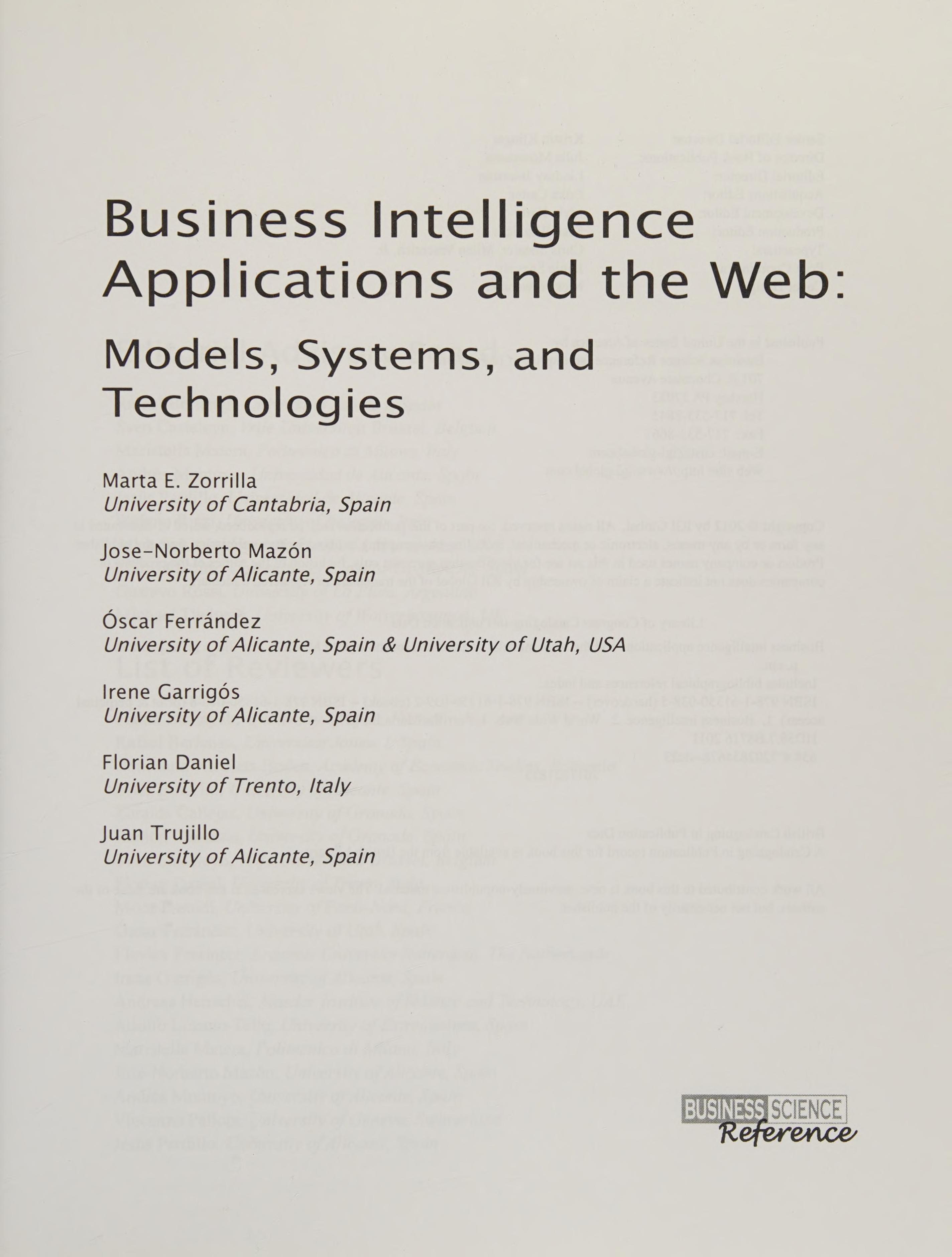 Business Intelligence Applications And The Web: Models, Systems And Technologies