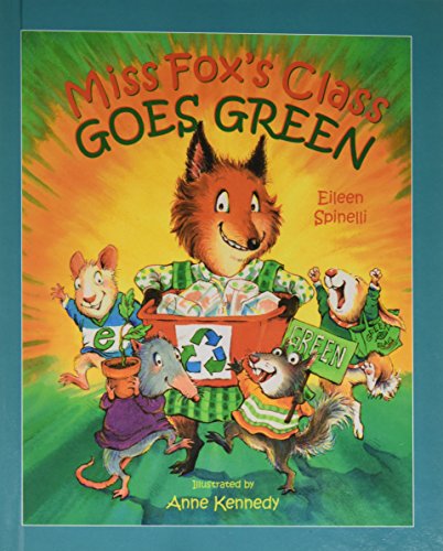 Miss Fox's Class Goes Green