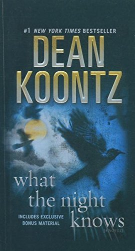 What the Night Knows by Dean Koontz, ISBN 9781613836699