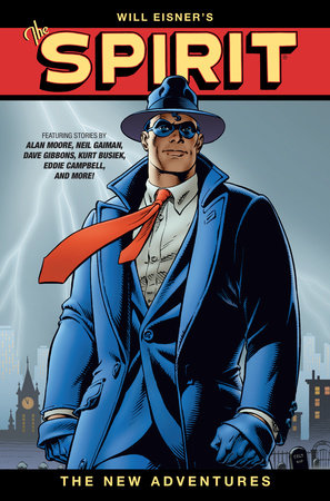 Will Eisner's the Spirit: The New Adventures HC (Second Edition)