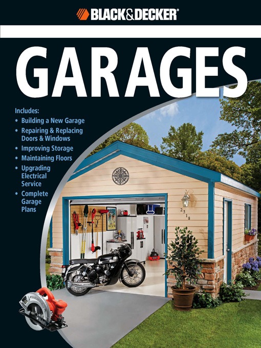Black And Decker: The Complete Guide To Garages (Black & Decker Complete Guide Series)