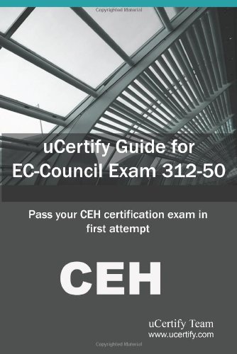 Ucertify Guide for Ec-Council Exam 312-50