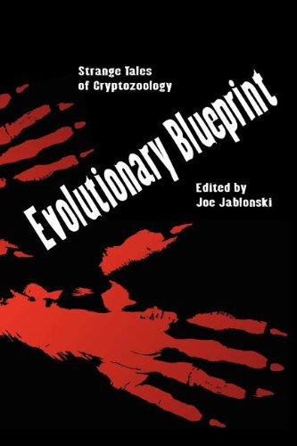 Evolutionary Blueprint: Strange Tales Of Crytozoology