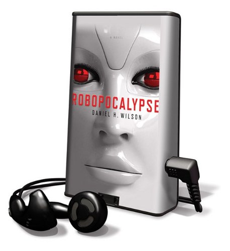 Robopocalypse [With Earbuds]