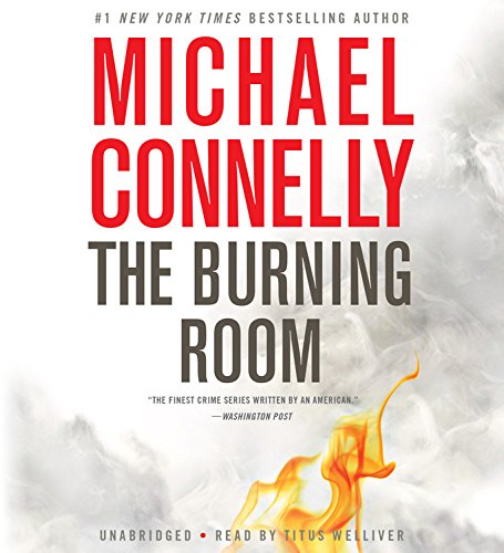 The Burning Room by Michael Connelly, ISBN 9781619694262
