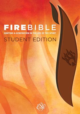 ESV Fire Bible Student Edition