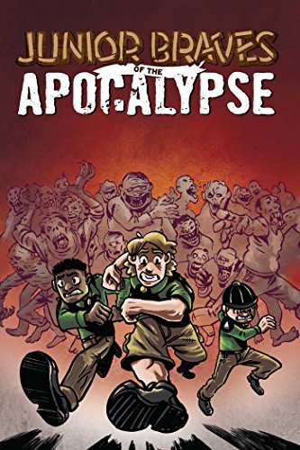 Junior Braves Of The Apocalypse Vol. 1: A Brave Is Brave