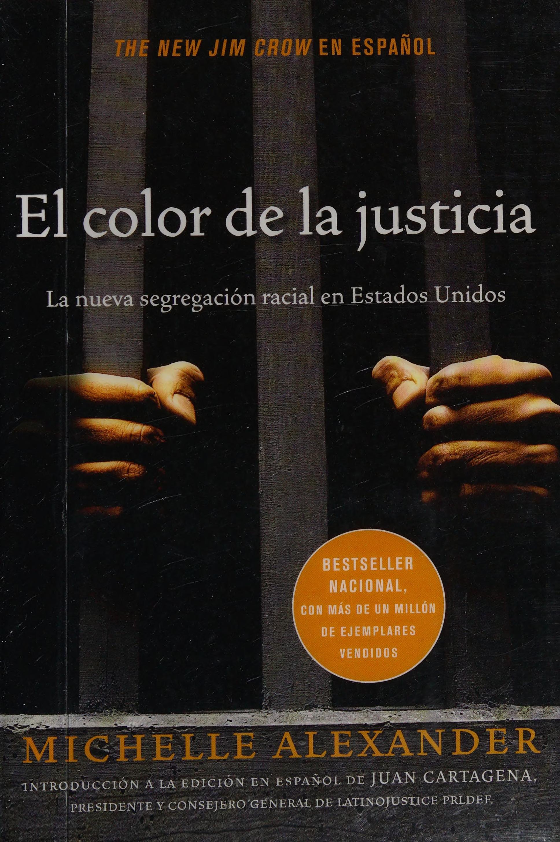 El Color de la Justicia by Michelle Alexander, ISBN 9781620972748