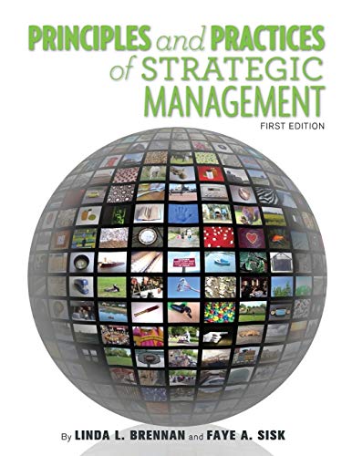 Principles and Practices of Strategic Management