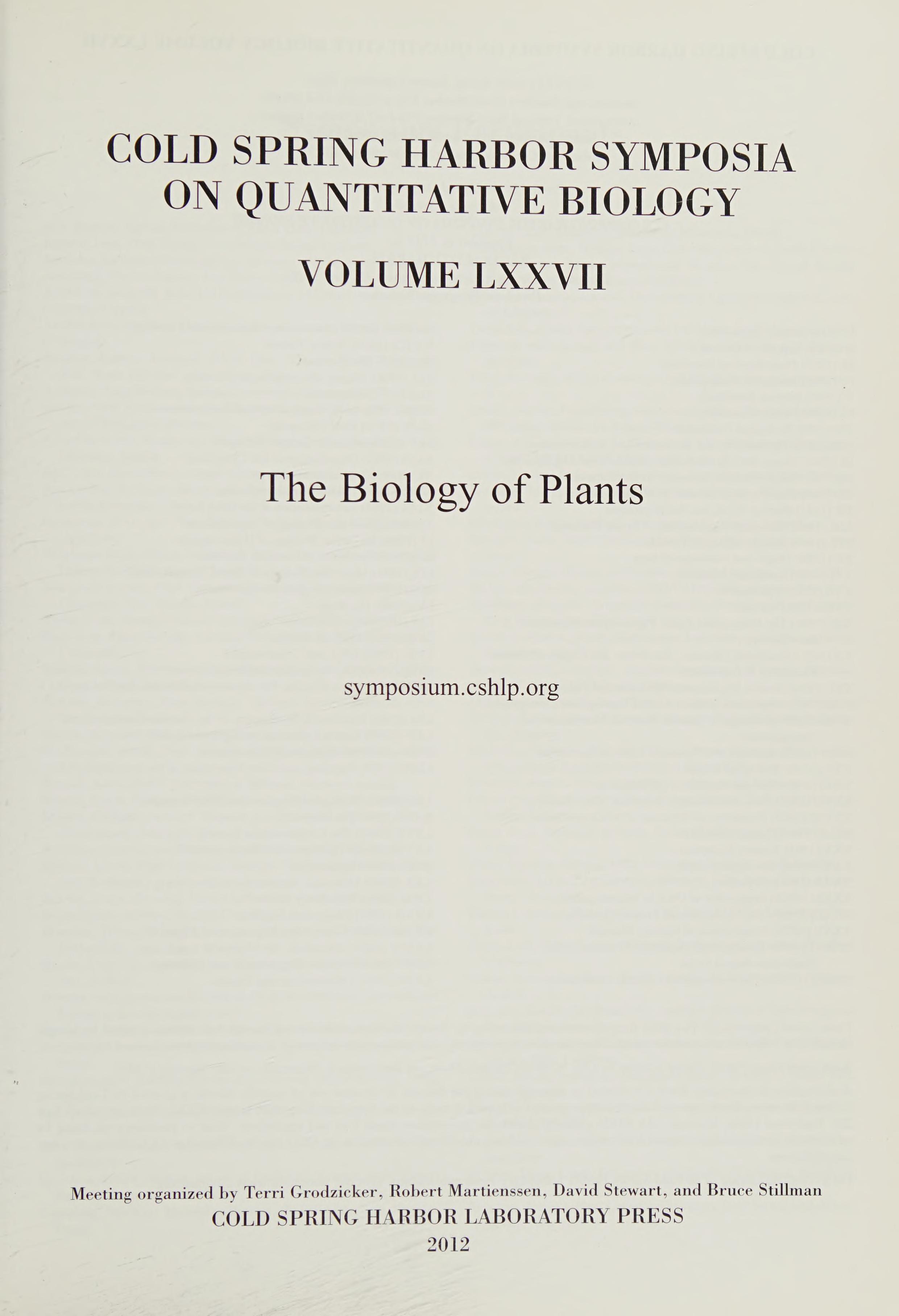 The Biology Of Plants: Cold Spring Harbor Symposia On Quantitative Biology LXXVII