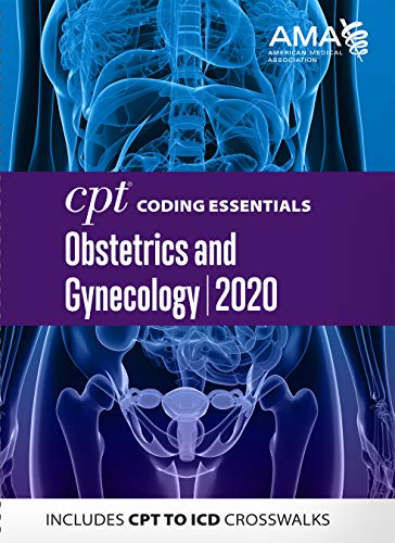 CPT Coding Essentials for Obstetric and Gynecology 2020