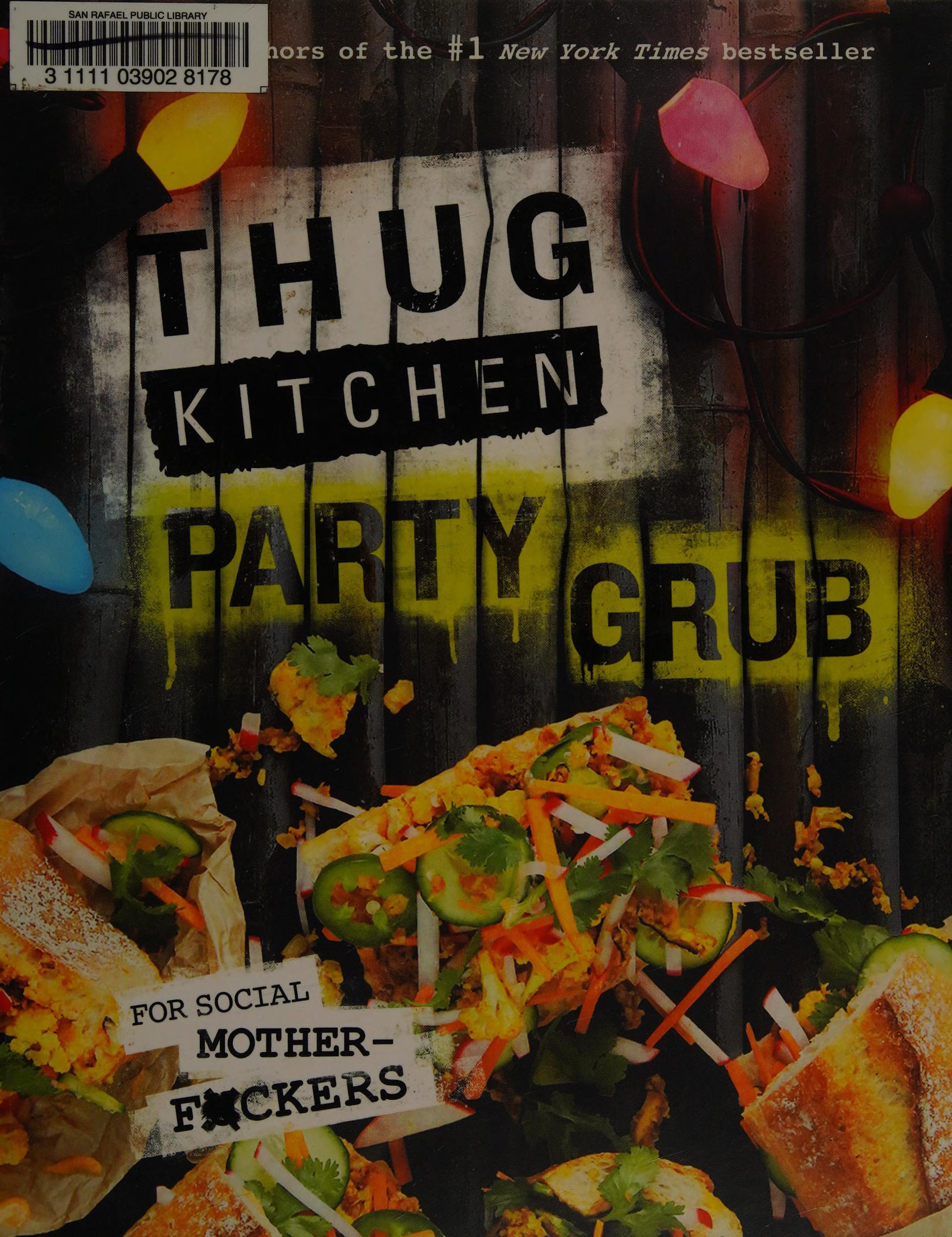 Thug Kitchen Party Grub