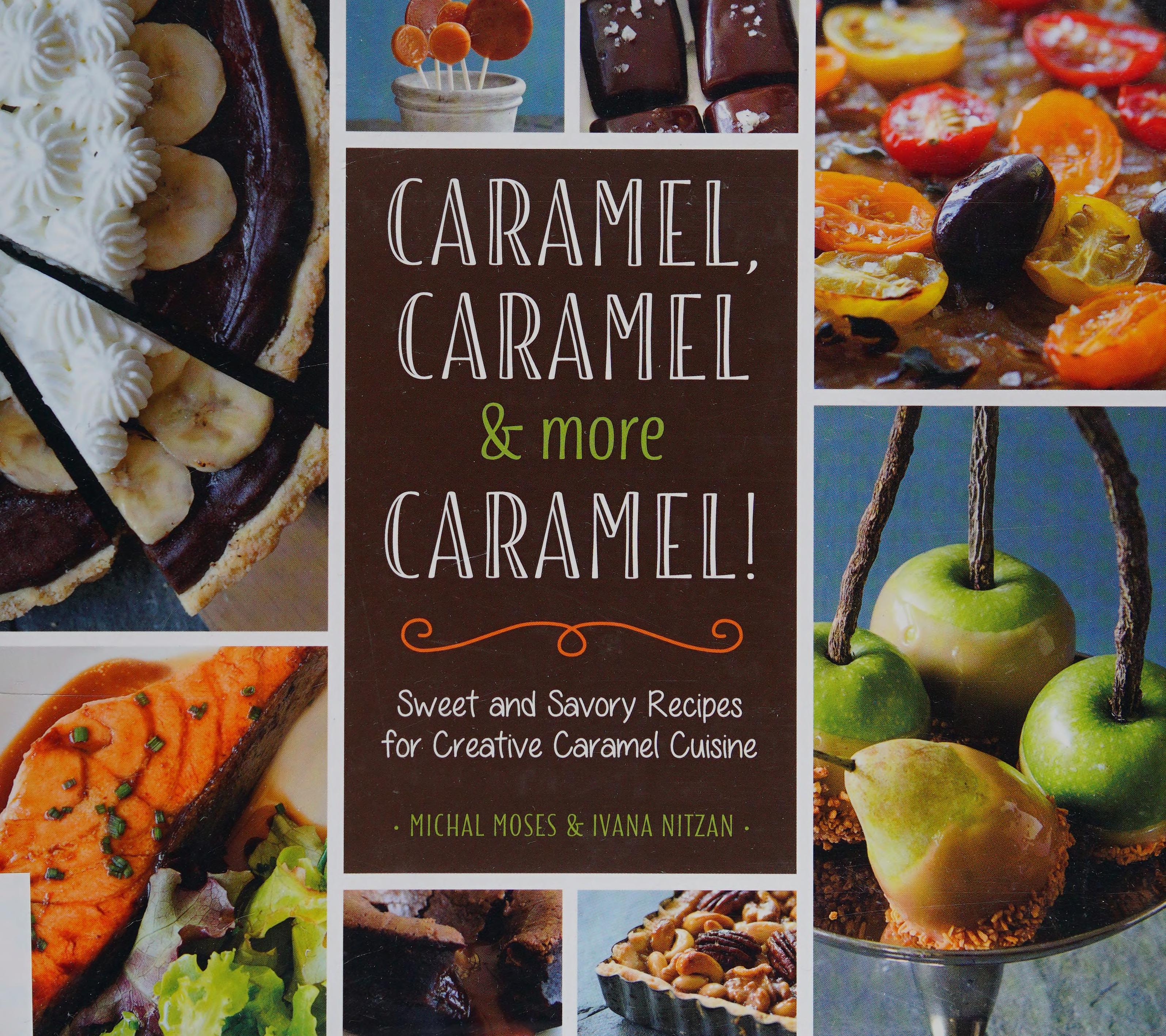 Caramel, Caramel & More Caramel!