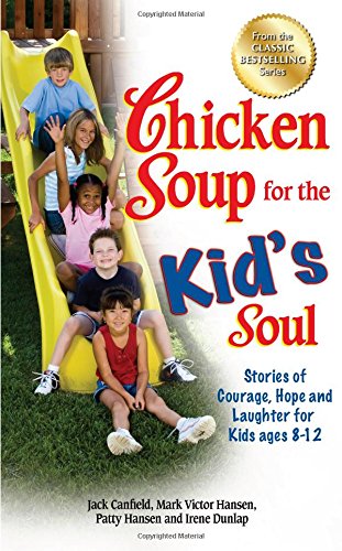 Chicken Soup for the Kid's Soul