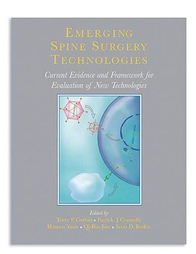 Emerging Spine Surgery Technologies: Current Evidence And Framework For Evaluation Of New Technologies