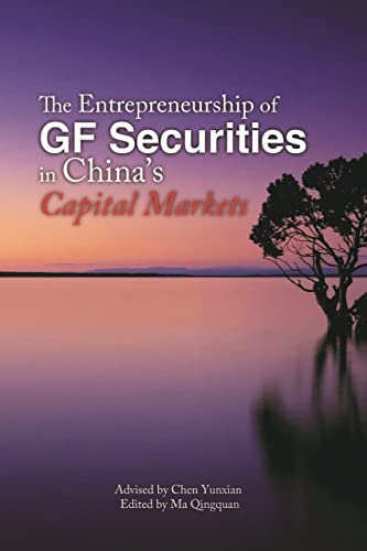 Entrepreneurship of GF Securities in China's Capital Markets