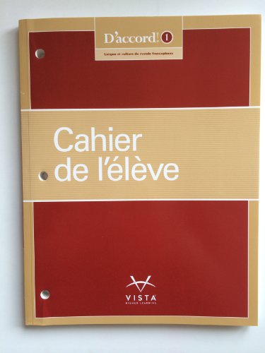 D'Accord! ©2015 Level 1 Cahier de L’Élève