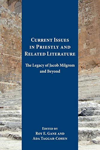 Current issues in priestly and related literature