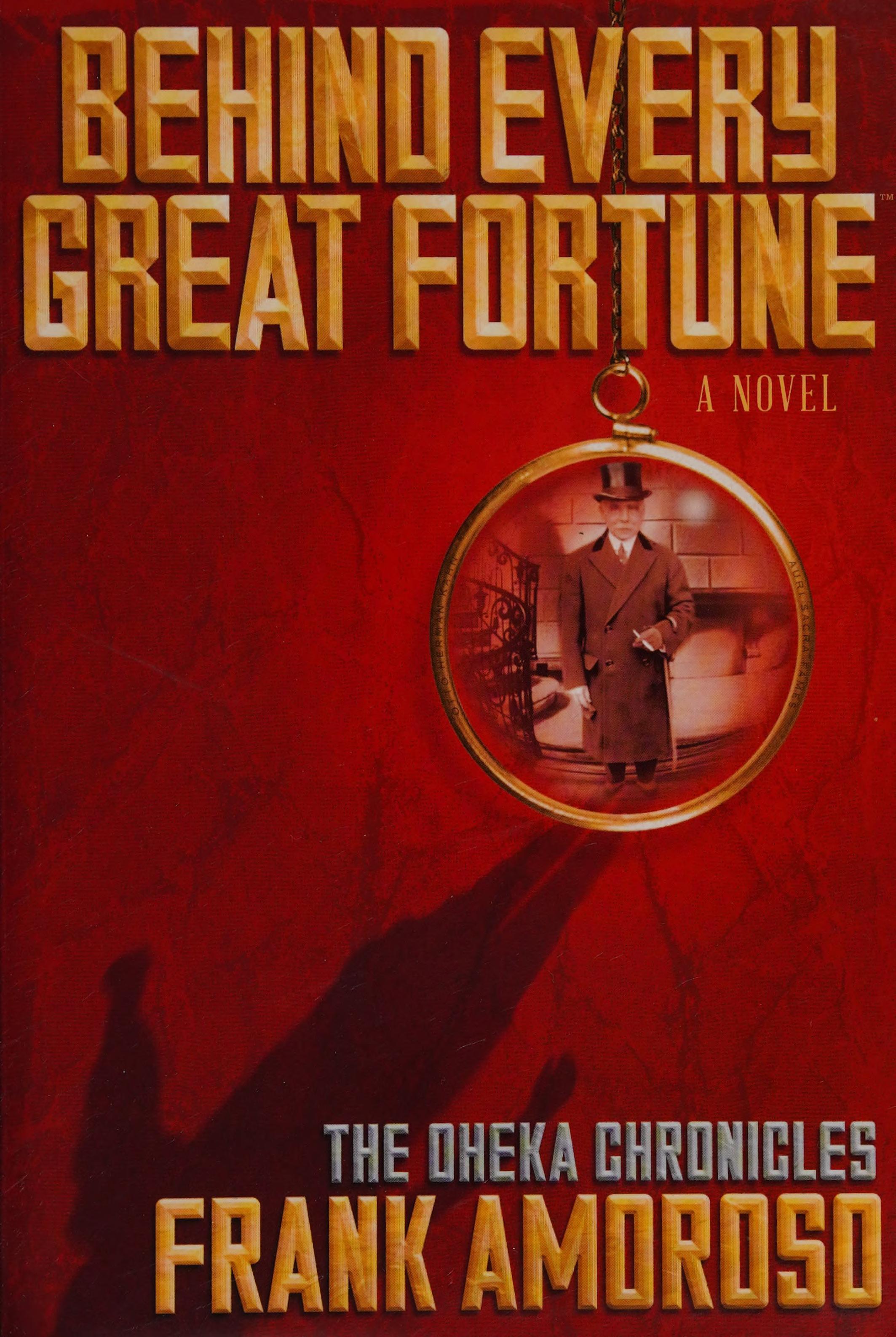 Behind Every Great Fortune