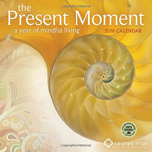 The Present Moment 2018 Wall Calendar