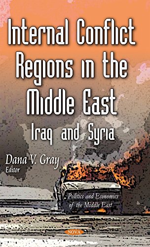 Internal Conflict Regions In The Middle East: Iraq And Syria