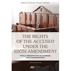 Rights Of The Accused Under The Sixth Amendment