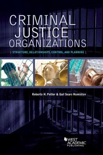 Criminal Justice Organizations