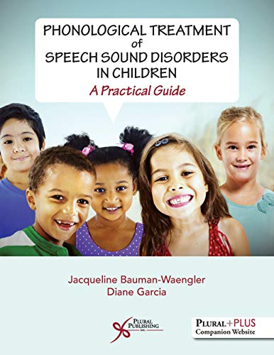Phonological Treatment of Speech Sound Disorders in Children