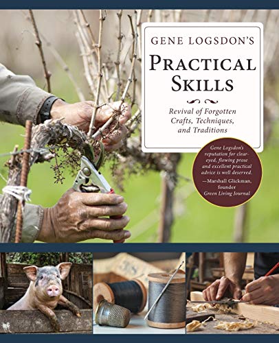 Gene Logsdon s Practical Skills