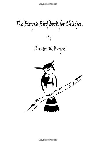 The Burgess Bird Book For Children