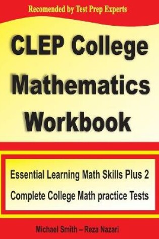 CLEP College Mathematics Workbook