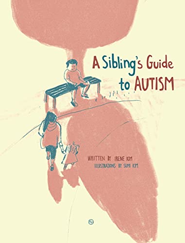 A Sibling's Guide to Autism