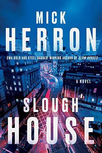 Slough House by Mick Herron and Herron, Mick, ISBN 9781641292368